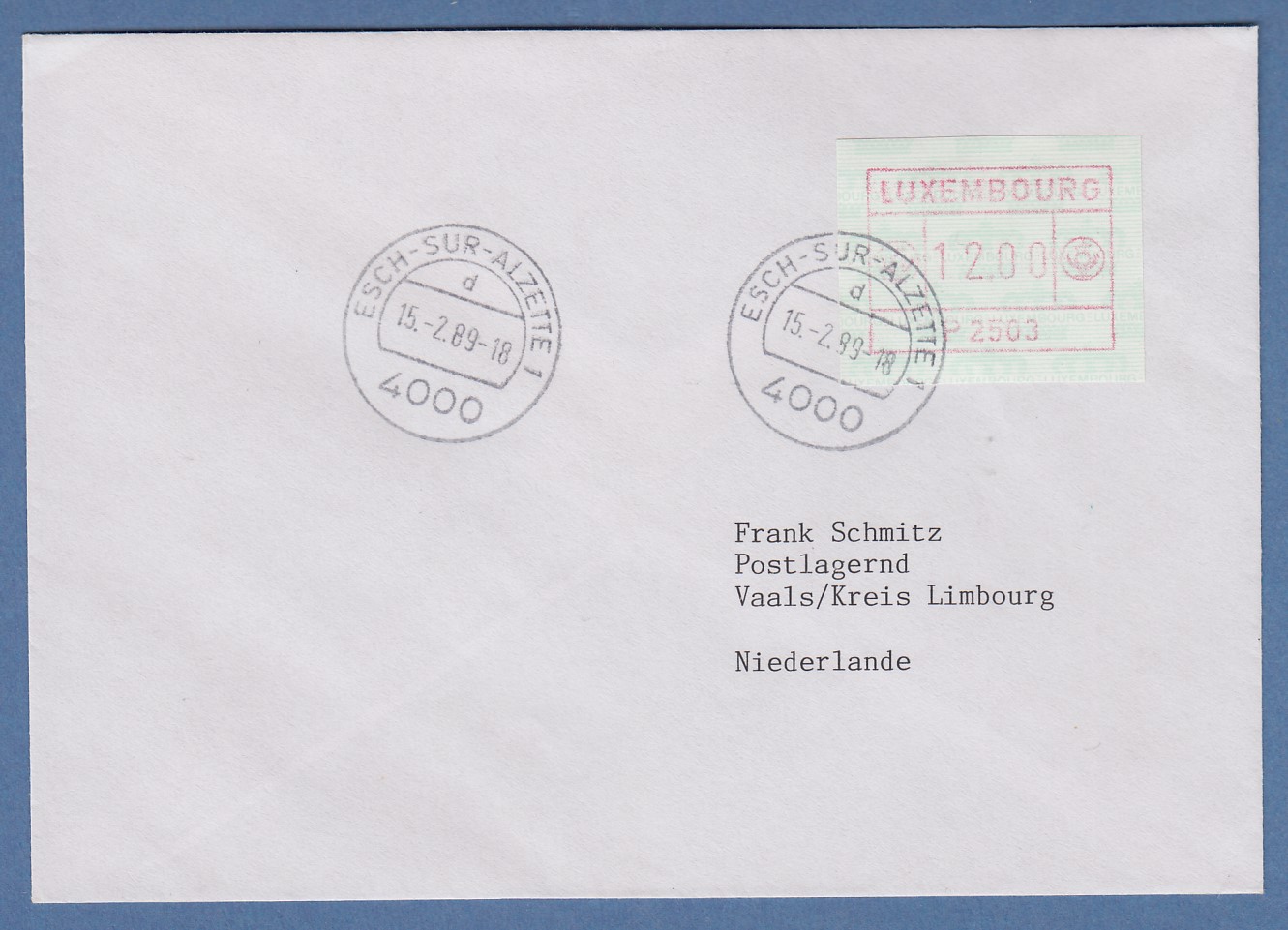 Was Kostet Ein Brief In Die Niederlande Luxemburg ATM P2503 Wert 12,00 auf Brief in die Niederlande, 15.2.89